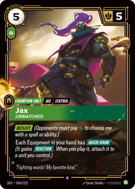 Jax, Unmatched
