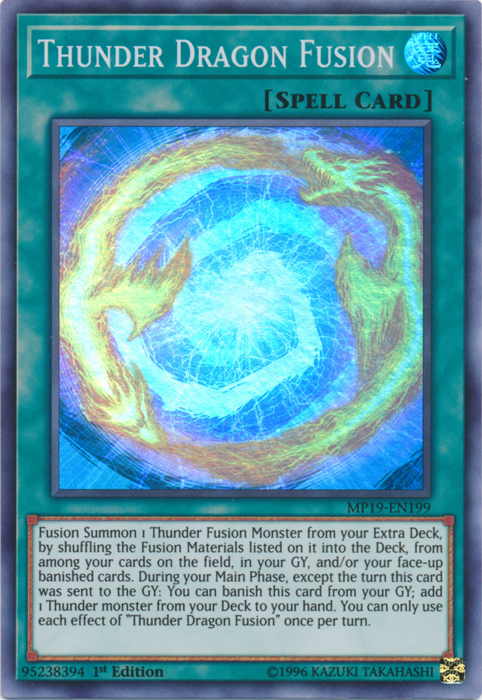 Thunder Dragon Fusion [MP19-EN199] Super Rare